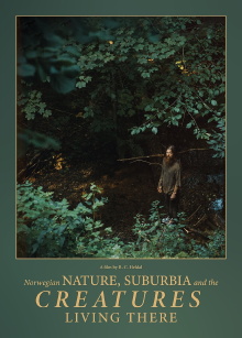 Norwegian nature, suburbia and the Creatures living there Trailer