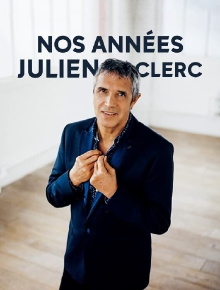 Nos années Julien Clerc Trailer