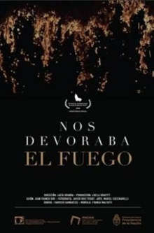 Nos devoraba el fuego Trailer