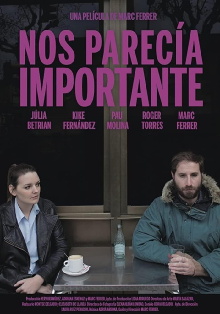 Nos parecía importante Trailer