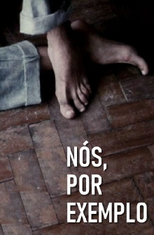 Nós, Por Exemplo Trailer