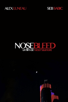 Nosebleed Trailer