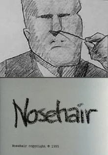 Nosehair Trailer