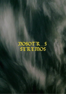 Nosotr_s Seremos Trailer