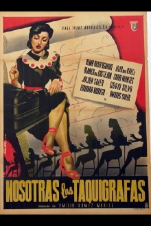 Nosotras, las taquígrafas Trailer