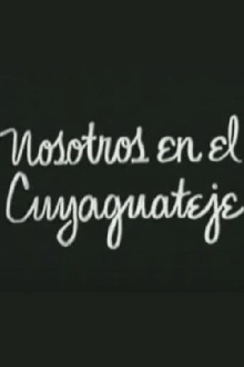 Nosotros en el Cuyaguateje Trailer