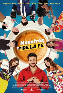 Nosotros, los De la Fe Trailer