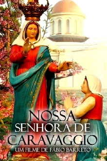 Nossa Senhora de Caravaggio Trailer