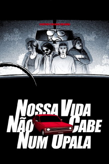 Nossa Vida Não Cabe Num Opala Trailer