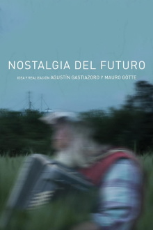Nostalgia del futuro Trailer