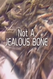 Not a Jealous Bone Trailer