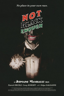 Not Black Enough Trailer