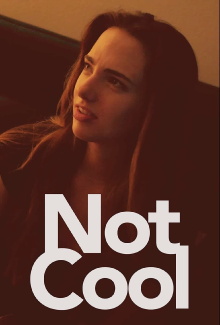 Not Cool Trailer