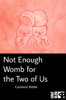 Not Enough Womb for the Two of Us Trailer