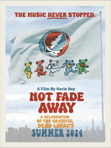 Not Fade Away: A Celebration of the Grateful Dead Legacy Trailer