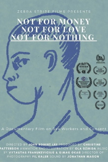 Not for money, not for love, not for nothing Trailer
