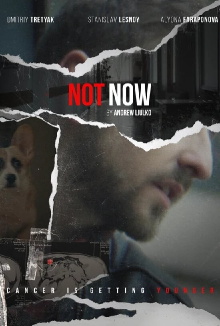 Not Now Trailer