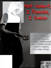 Not Violent, I Promise, I Swear Trailer