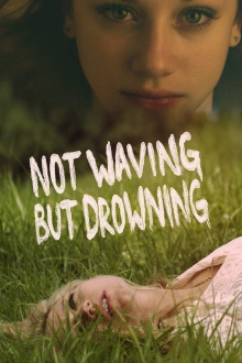 Not Waving but Drowning Trailer
