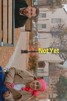 Not Yet Trailer