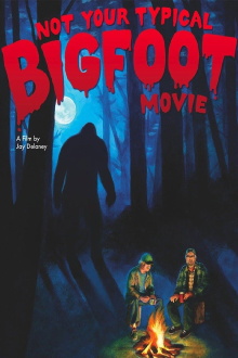 Not Your Typical Bigfoot Movie Trailer