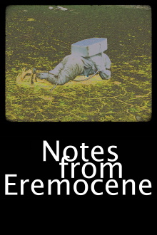 Notes from Eremocene Trailer