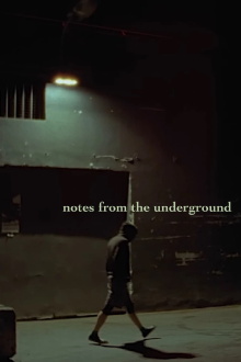 NOTES FROM THE UNDERGROUND Trailer