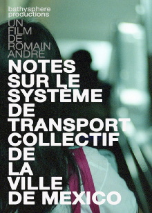 Notes sur le système de transport collectif de la ville de Mexico Trailer