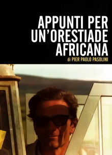 Notes Towards an African Orestes Trailer