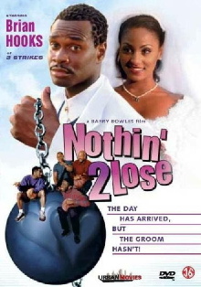 Nothin' 2 Lose Trailer