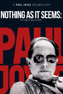 Nothing As It Seems: The Films of Nicolas Roeg Trailer