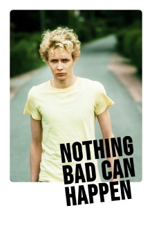 Nothing Bad Can Happen Trailer