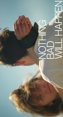 Nothing Bad Will Happen Trailer
