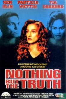 Nothing But the Truth Trailer