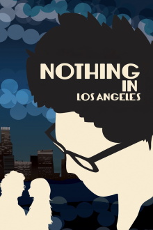 Nothing in Los Angeles Trailer