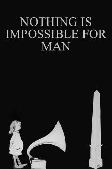 Nothing Is Impossible for Man Trailer