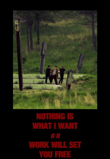 Nothing Is What I Want or Work Will Set You Free Trailer