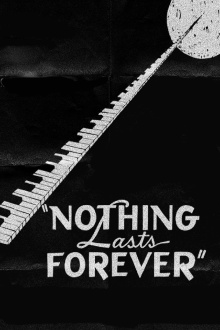 Nothing Lasts Forever Trailer