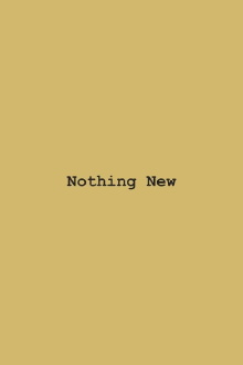 Nothing New Trailer