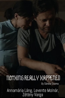 Nothing Really Happened Trailer