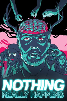 Nothing Really Happens Trailer