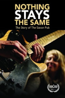 Nothing Stays The Same: The Story of The Saxon Pub Trailer