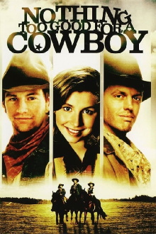 Nothing Too Good for a Cowboy Trailer