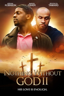 Nothing Without God 2 Trailer