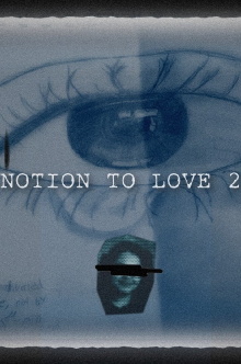 Notion to Love - Part 2 Trailer