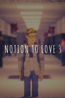 Notion to Love - Part 3 Trailer