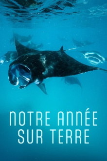 Notre année sur Terre Trailer