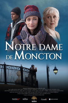 Notre Dame de Moncton Trailer