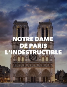 Notre-Dame de Paris, l'indestructible Trailer