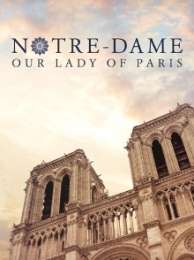 Notre-Dame: Our Lady of Paris Trailer